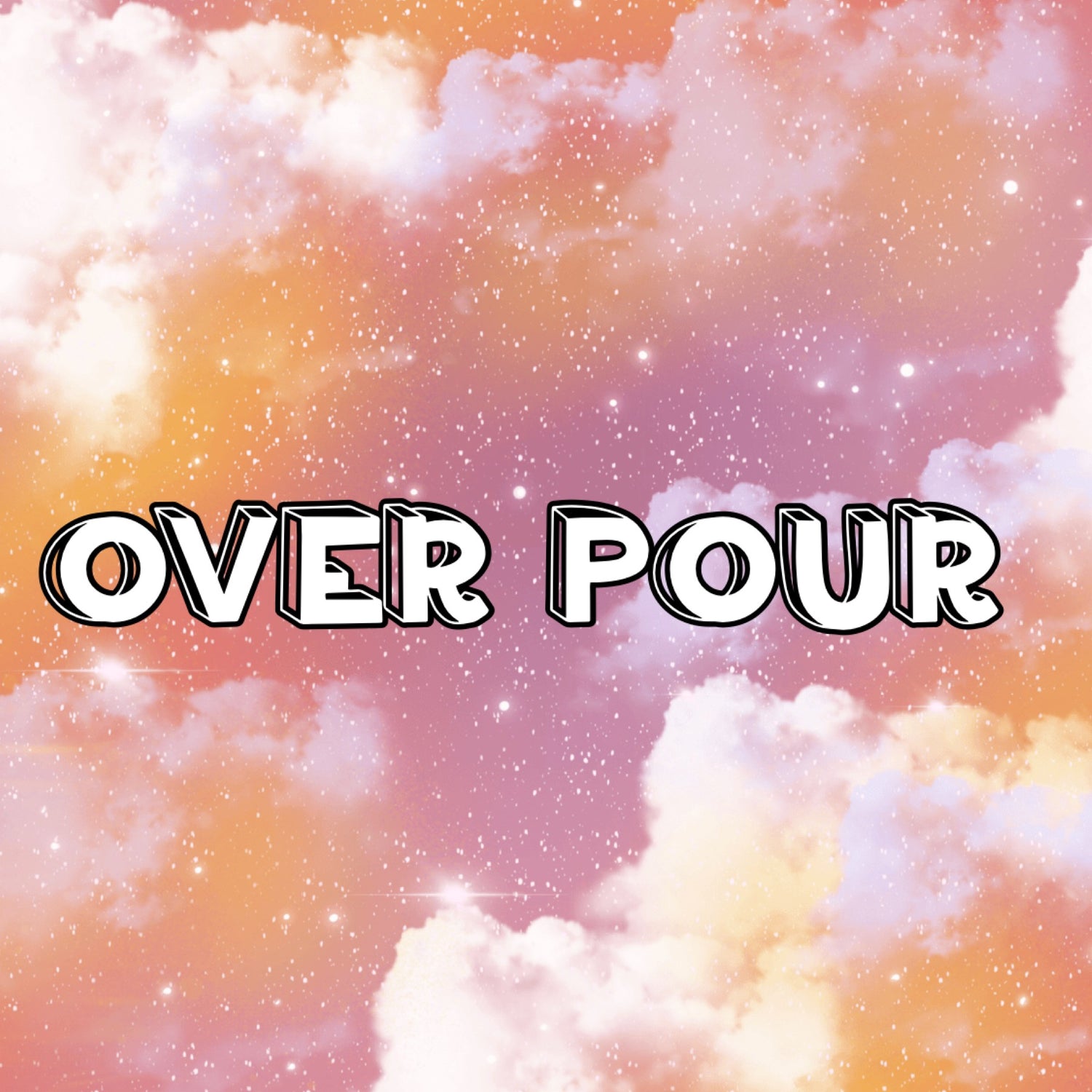 Over Pour